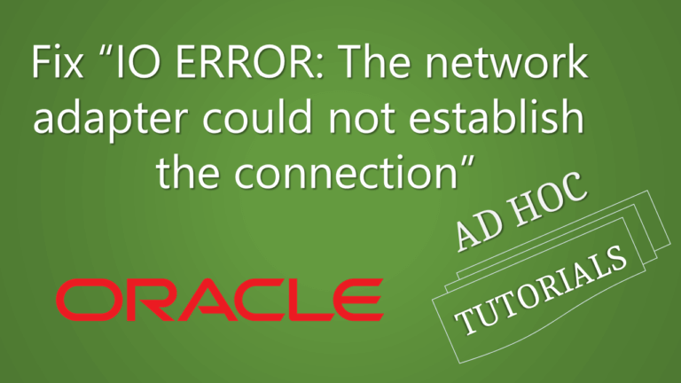 Ошибка oracle the network adapter could not establish the connection